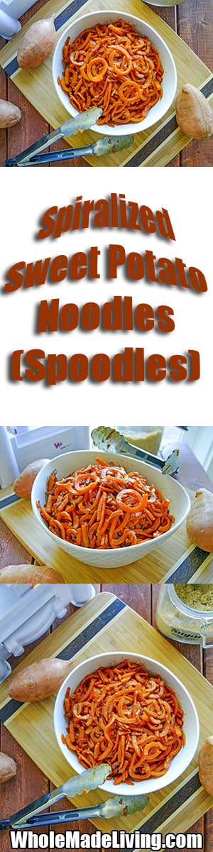 Spiralized Sweet Potato Noodles (Spoodles) Pinterest Collage