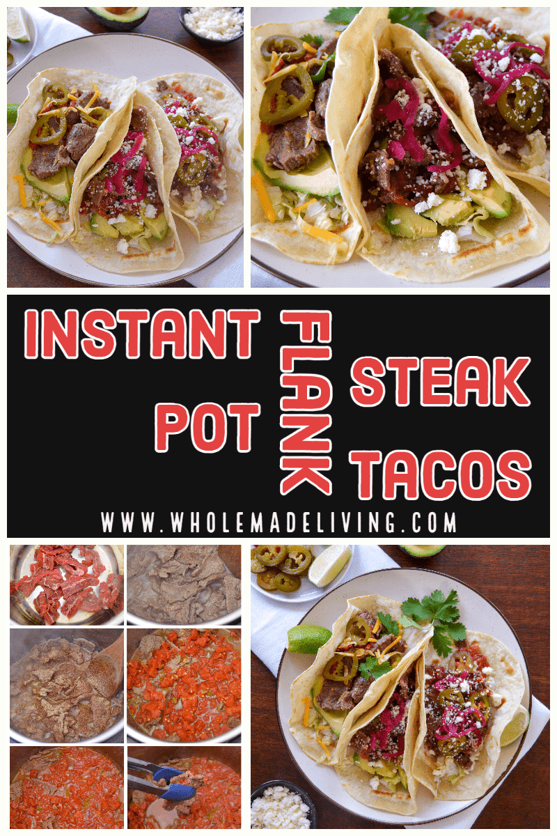 Instant Pot Flank Steak Tacos Pinterest Pin, cooking and plated
