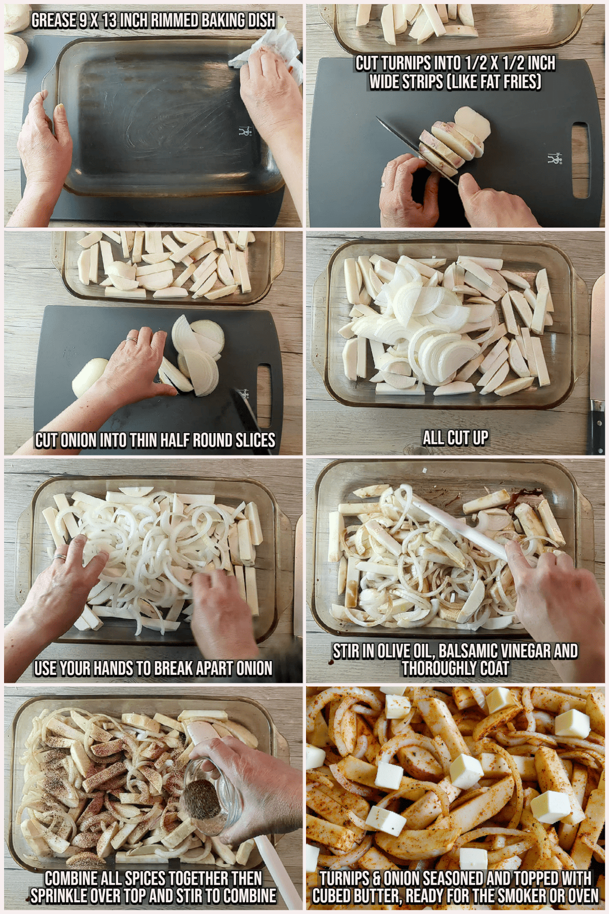 Balsamic Roasted Turnips with Onion Prep Steps before Smoker or Oven in collage: greasing pan, cutting turnips, onions, stirring with oil and vinegar and ready for roasting