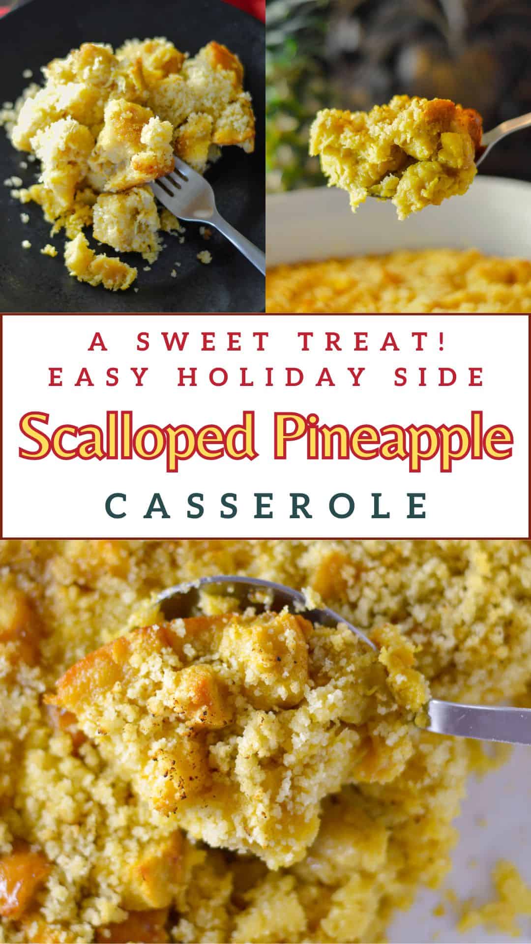 3 image Pinterest Pin for Scalloped Pineapple Casserole, 